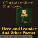 Hero and Leander And Other Poems